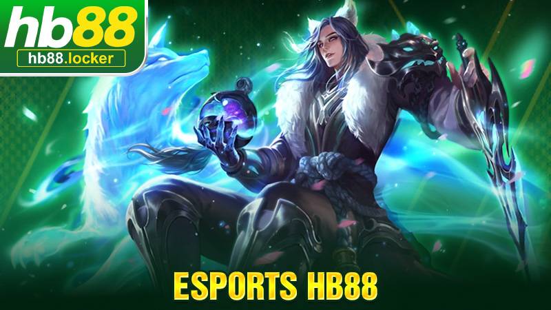 Esports HB88 – Sảnh Cược Thể Thao Điện Tử Hot Nhất 2026 1 Esports HB88